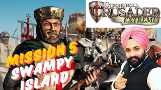 MISSION 5  SWAMPY ISLAND  STRONGHOLD CRUSADER EXTREME GAMEPLAY stronghold games gameplay trend [upl. by Neehar]