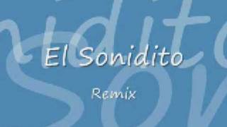 El Sonidito Remix [upl. by Nicky]