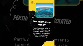 Perth The Most Isolated City geographyfacts facts [upl. by Nudnarb]