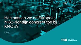 Hoe passen we de Europese NIS2richtlijn concreet toe bij KMOs [upl. by Gnay]