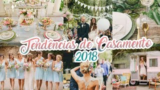 TENDÊNCIAS DE CASAMENTO PARA 2018  Véu de Noiva [upl. by Marline]