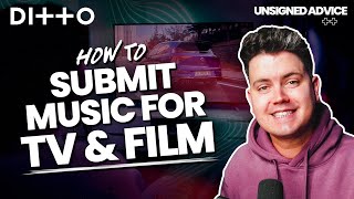 How to Submit Music for TV amp Film  Sync Licensing Explained  Ditto Music [upl. by Siclari474]