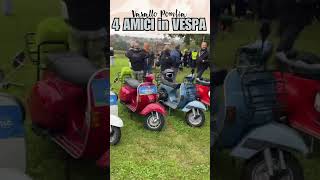 4 AMICI IN VESPA VARALLO POMBIA Shorts [upl. by Anividul964]