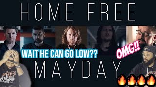 HOME FREE  quotMAYDAYquot  REACTION  OMG I SEE WHY ALL THE HYPE [upl. by Brodie885]