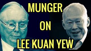 Charlie Munger on Lee Kuan Yew amp Singapore [upl. by Gagne]