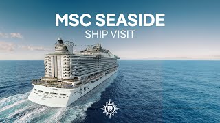 MSC Seaside  Ship Visit [upl. by Franny]