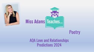 AQA Love and Relationships Poetry Predictions 2024 with Miss Adams Teaches… [upl. by Ailsa]