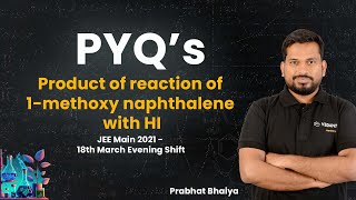 Product of reaction of 1methoxy naphthalene with HI [upl. by Ecnarolf]