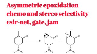 Chemo and stereo selective epoxidation [upl. by Bui]