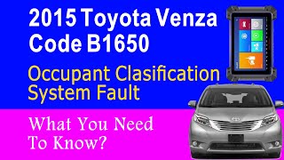 2015 Toyota Venza Code B1650 Occupant Clasification System Fault What You Need To Know [upl. by Petronille]