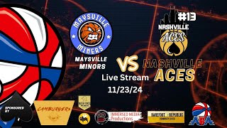 Maysville Miners vs Nashville Aces 112324 [upl. by Sherm78]