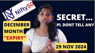 December Month Expiry Secretquot  Nifty amp Bank Nifty 29 Nov 2024 [upl. by Benito93]