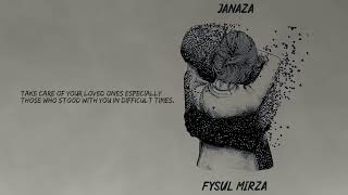 Janaza  Fysul Mirza [upl. by Ilrac]