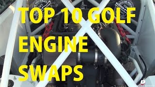 Top 10 Most Impressive Golf  Jetta Engine Swaps [upl. by Snoddy]