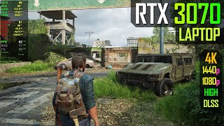 RTX 3070 Laptop  The Last of Us Part I [upl. by Radman]