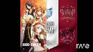 Rage of ARCUS  God Eater 2 Rage Burst amp Trails of Cold Steel  RaveDJ [upl. by Selassie255]