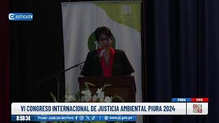 🔴EnVivo  VI Congreso Internacional de Justicia Ambiental  Piura 2024 [upl. by Mike]