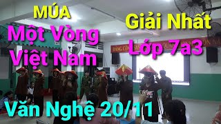 Tiết Mục Văn Nghệ 2011 Đạt Giải Nhất Lớp 7a3  MÚA MỘT VÒNG VIỆT NAM [upl. by Abixah]