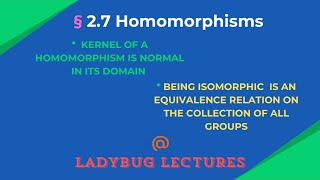 27iiKernel of a homomorphism is normal in GLec 12 HersteinBeing isomorhic is an eqrelation [upl. by Adalai]