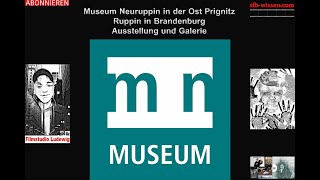 Museum Neuruppin in der OstPrignitzRuppin in Brandenburg I Ausstellung und Galerie [upl. by Novyart]