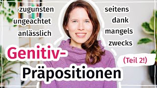 Präpositionen mit dem Genitiv Teil 2 Besser Deutsch schreiben C1 C2 [upl. by Ramey]