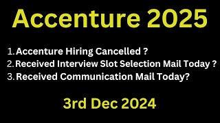 3rd dec 2024 Accenture Latest Hiring Update 2025 Batch  Is Accenture Hiring Cancelled [upl. by Annehs892]