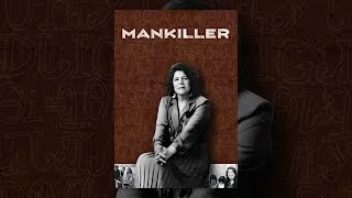 Mankiller [upl. by Adnilemreh]