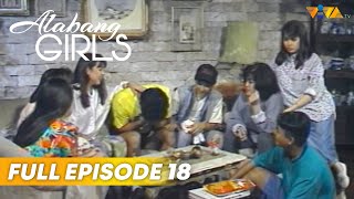 ALABANG GIRLS  Full Episode 18  Andrew E Dennis Padilla Chuckie Dreyfuss Ana Roces Lea Orosa [upl. by Jeremias853]