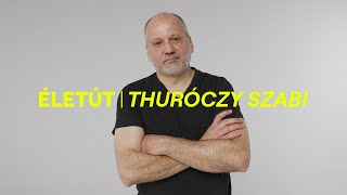 ÉLETÚT I Thuróczy Szabolcs [upl. by Elon236]