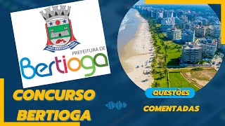 ✅Concurso Bertioga  QUESTÕES SOBRE A CIDADE [upl. by Aihtak]