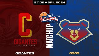 Gigantes de Carolina vs Osos de Manatí  BSN2024 [upl. by Ecinrahs]