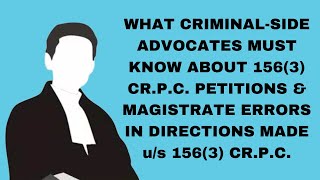 What Criminal side advocates must know about 1563 CrPC petitions amp errors made by Magistrates [upl. by Eerhs]