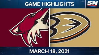 NHL Game Highlights  Coyotes vs Ducks – Mar 18 2021 [upl. by Noelyn]