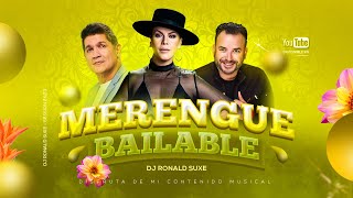 MIX MERENGUE BAILABLE   EDDY HERRERA  OLGA TAÑON  JHOSEP FONSECA  HNOS ROSARIO  ELVIS CRESPO [upl. by Vergne]