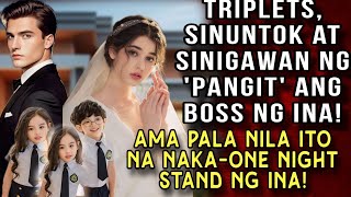 TRIPLETS SINUNTOK AT SINIGAWAN NG PANGIT ANG BOSS AMA PALA NILA ITO NA NAKAONE NIGHT STAND NG INA [upl. by Savadove284]