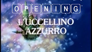 Luccellino azzurro  videosigla opening [upl. by Barnum6]