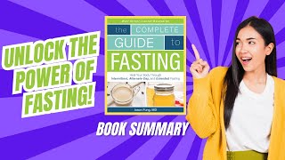 The Complete Guide to Fasting Explained Heal Your Body with Intermittent amp Extended Fasting [upl. by Ramoh]