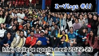 Inter College sports meet 2022  ZVlogs ep 11 [upl. by Det]