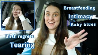 An HONEST conversation about BIRTH and POSTPARTUM ⎮ Baby blues Recovery Breastfeeding [upl. by Ecitsuj]