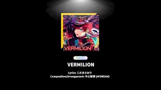 Ensemble Stars Music  VERMILION Expert  Full combo [upl. by Suivatco]