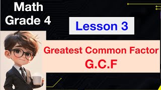 Math Grade 4  Greatest Common Factor  GCF [upl. by Falk]