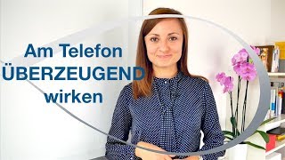 Am Telefon überzeugend wirken  Kommunikation mit Kunden  Kundenservice [upl. by Oskar]