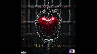 Honzo  No Love official audio [upl. by Laurens479]