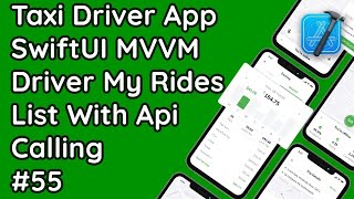 SwiftUI MVVM Native iOS Driver My Rides List UI with API Calling 55 codeforany [upl. by Aihtenyc]