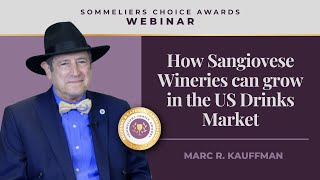 How Sangiovese Wineries can grow in the US Drinks Market  Marc R Kauffman [upl. by Burnley]