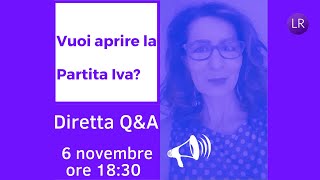 Vuoi aprire la partita IVA • Diretta QampA 6112024 [upl. by Ocinemod]