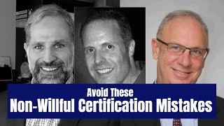 Certifying Your NonWillfulness  Streamlined Mistakes to Avoid [upl. by Nuhsal882]