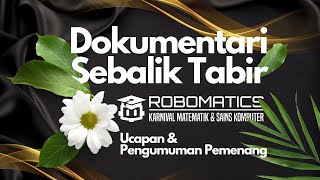 DOKUMENTARI DI SEBALIK TABIR ROBOMATICS 2022 [upl. by Gnous274]