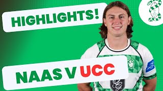 Naas v UCC  Highlights [upl. by Kubetz]