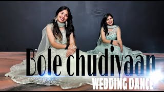 Bole ChudiyaanSangeet ChoreographyWedding DanceBride DanceChoreograph By Ankita BishtEasy Steps [upl. by Anitram]